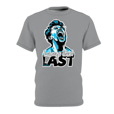 I Always Finish Last Unisex AOP Cut & Sew Jersey Tee