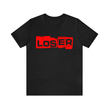 Loser "Label" Unisex Jersey Short Sleeve Tee