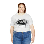 Loser "STENCIL"  Unisex Jersey Short Sleeve Tee