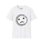 Loser "TOO BAD, SO SAD" Unisex Softstyle T Shirt