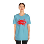 Loser "STENCIL"  Unisex Jersey Short Sleeve Tee