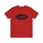 Loser "STENCIL"  Unisex Jersey Short Sleeve Tee