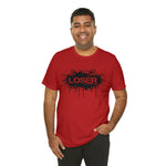 Loser "STENCIL"  Unisex Jersey Short Sleeve Tee