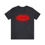 Loser "STENCIL"  Unisex Jersey Short Sleeve Tee