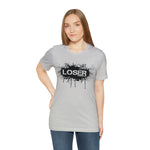 Loser "STENCIL"  Unisex Jersey Short Sleeve Tee