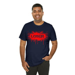 Loser "STENCIL"  Unisex Jersey Short Sleeve Tee