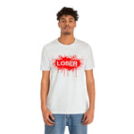 Loser "STENCIL"  Unisex Jersey Short Sleeve Tee