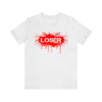 Loser "STENCIL"  Unisex Jersey Short Sleeve Tee