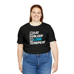 Loser "EAT.SLEEP.LOSE.REPEAT"  Unisex Jersey Short Sleeve Tee