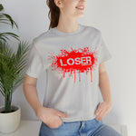 Loser "STENCIL"  Unisex Jersey Short Sleeve Tee