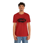 Loser "STENCIL"  Unisex Jersey Short Sleeve Tee