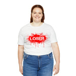 Loser "STENCIL"  Unisex Jersey Short Sleeve Tee