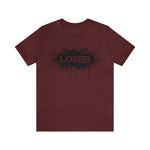 Loser "STENCIL"  Unisex Jersey Short Sleeve Tee