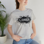 Loser "STENCIL"  Unisex Jersey Short Sleeve Tee