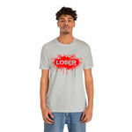 Loser "STENCIL"  Unisex Jersey Short Sleeve Tee