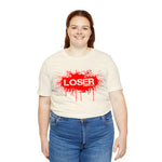 Loser "STENCIL"  Unisex Jersey Short Sleeve Tee