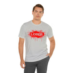 Loser "STENCIL"  Unisex Jersey Short Sleeve Tee