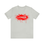 Loser "STENCIL"  Unisex Jersey Short Sleeve Tee