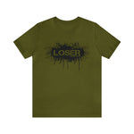 Loser "STENCIL"  Unisex Jersey Short Sleeve Tee