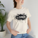 Loser "STENCIL"  Unisex Jersey Short Sleeve Tee