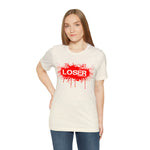 Loser "STENCIL"  Unisex Jersey Short Sleeve Tee