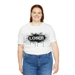 Loser "STENCIL"  Unisex Jersey Short Sleeve Tee