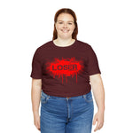 Loser "STENCIL"  Unisex Jersey Short Sleeve Tee