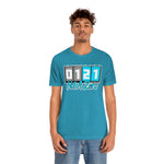 Not a Zero Unisex Jersey Short Sleeve Tee