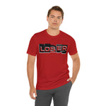 Loser "Label"  Unisex Jersey Short Sleeve Tee