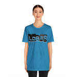 Loser "Label"  Unisex Jersey Short Sleeve Tee