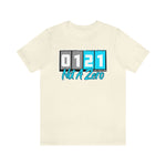 Not a Zero Unisex Jersey Short Sleeve Tee