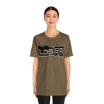 Loser "Label"  Unisex Jersey Short Sleeve Tee